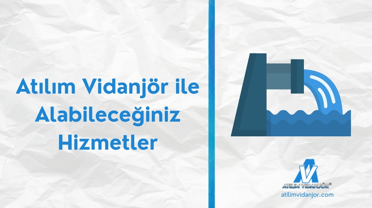 Atılım Vidanjör ile Alabileceğiniz Hizmetler