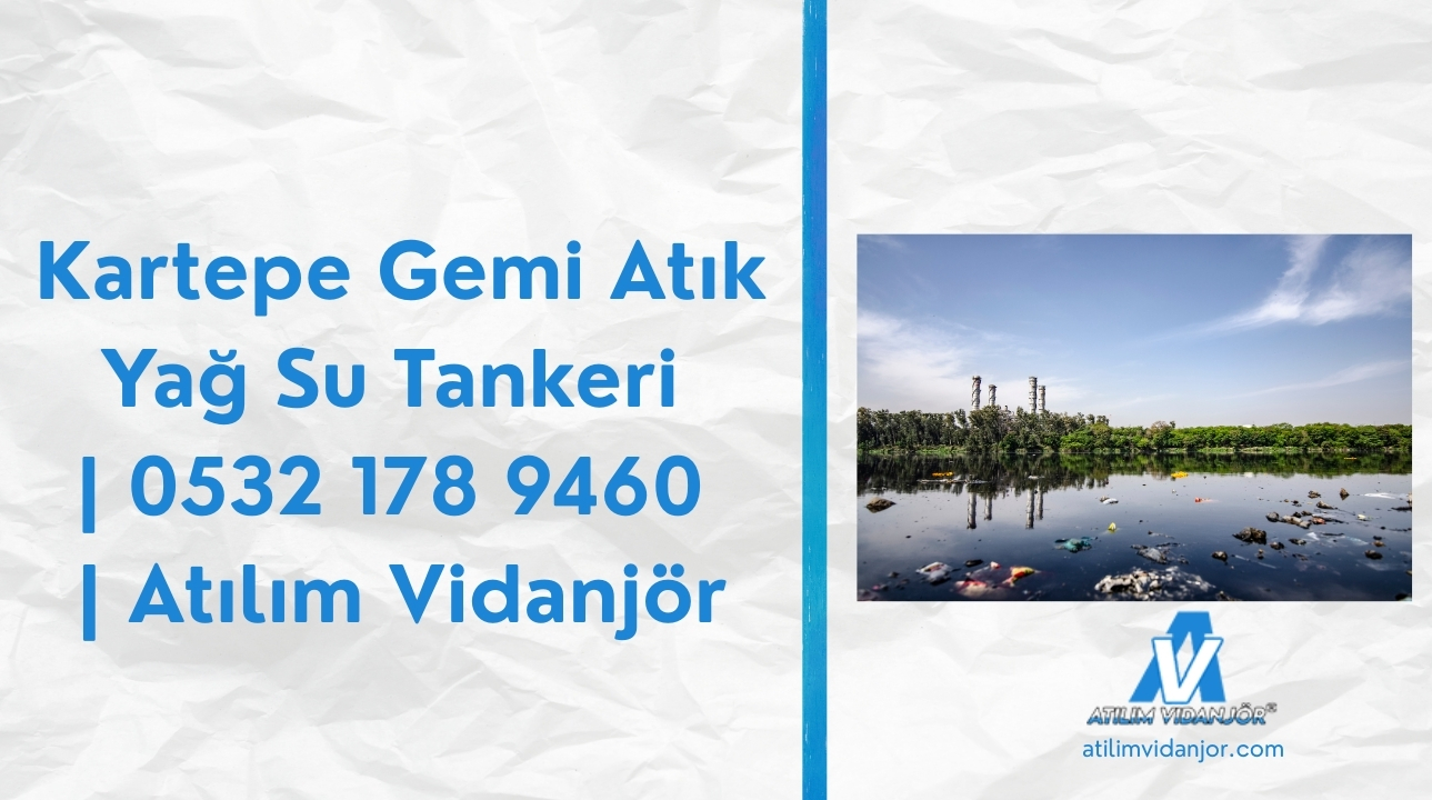 Kartepe Gemi Atık Yağ Su Tankeri