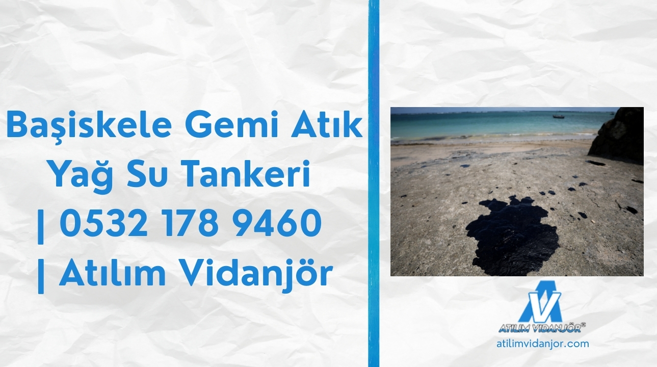 Başiskele Gemi Atık Yağ Su Tankeri