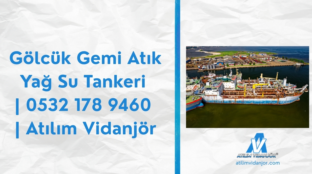 Gölcük Gemi Atık Yağ Su Tankeri
